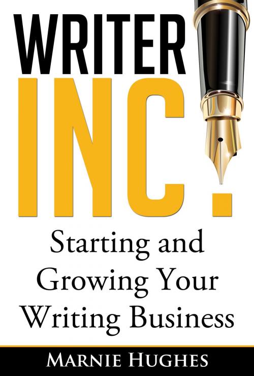 Cover of the book Writer Inc. by Marnie Hughes, Communication Artistry