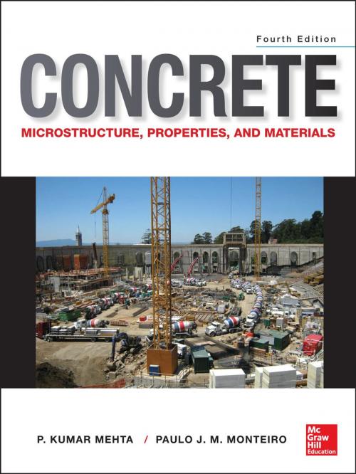 Cover of the book Concrete: Microstructure, Properties, and Materials by P. Kumar Mehta, Paulo J. M. Monteiro, McGraw-Hill Education