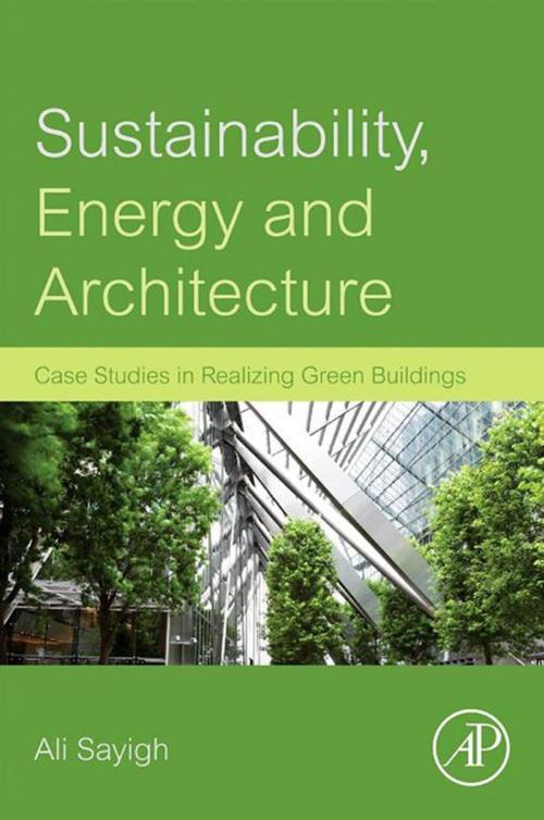 Cover of the book Sustainability, Energy and Architecture by Ali Sayigh, Elsevier Science