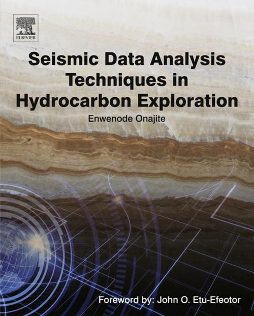 Cover of the book Seismic Data Analysis Techniques in Hydrocarbon Exploration by Enwenode Onajite, Elsevier Science