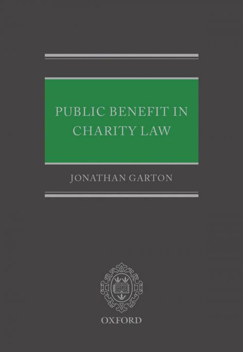 Cover of the book Public Benefit in Charity Law by Jonathan Garton, OUP Oxford