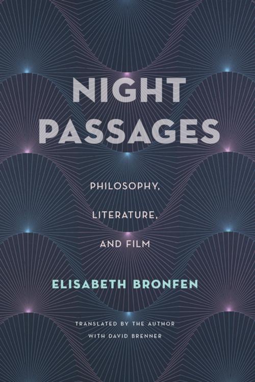 Cover of the book Night Passages by Elisabeth Bronfen, Columbia University Press