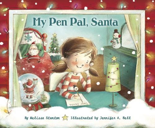 Cover of the book My Pen Pal, Santa by Melissa Stanton, Random House Children's Books