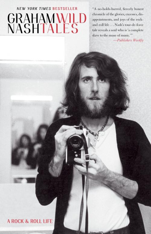 Cover of the book Wild Tales by Graham Nash, Crown/Archetype