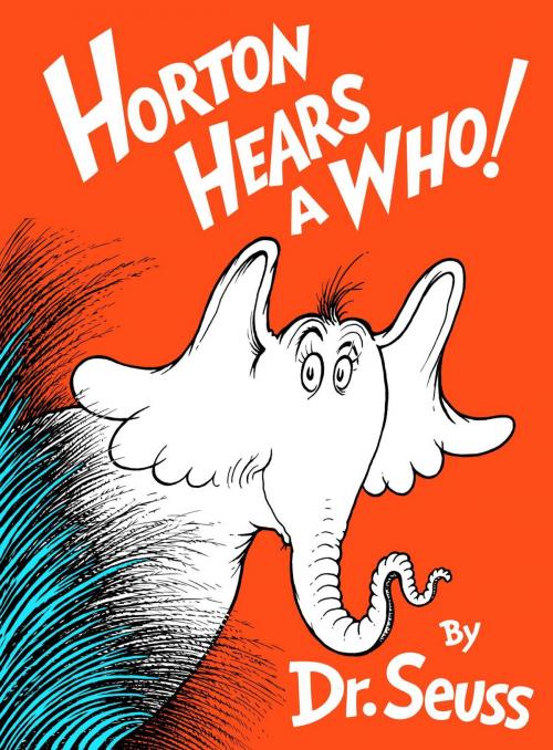 Cover of the book Horton Hears a Who! by Dr. Seuss, Random House Children's Books