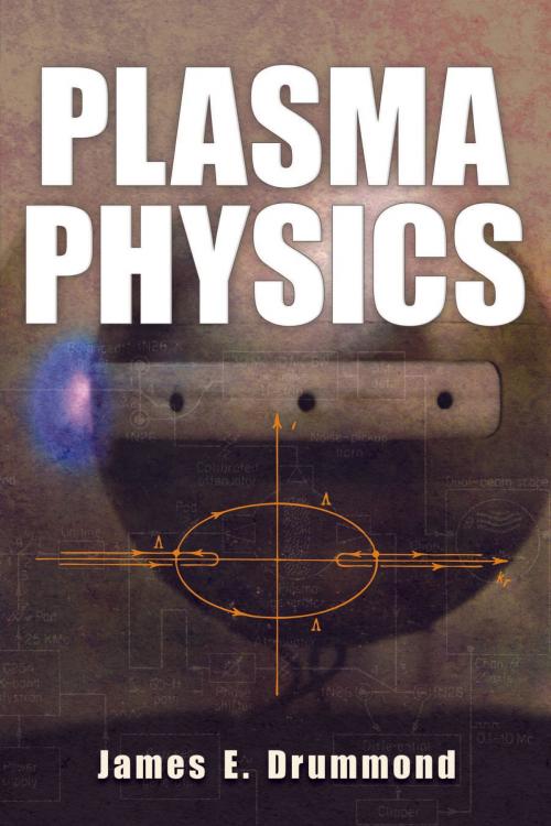 Cover of the book Plasma Physics by James E. Drummond, Dover Publications