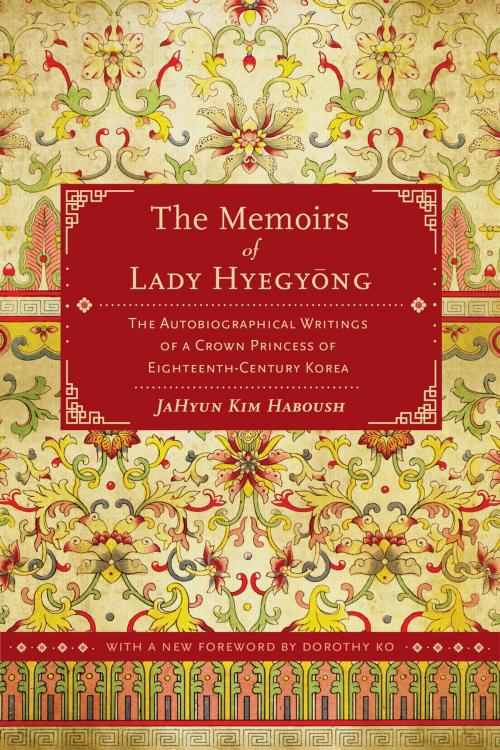 Cover of the book The Memoirs of Lady Hyegyong by , University of California Press