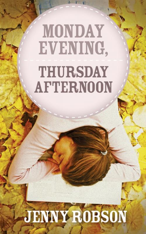 Cover of the book Monday evening, Thursday afternoon by Jenny Robson, Tafelberg