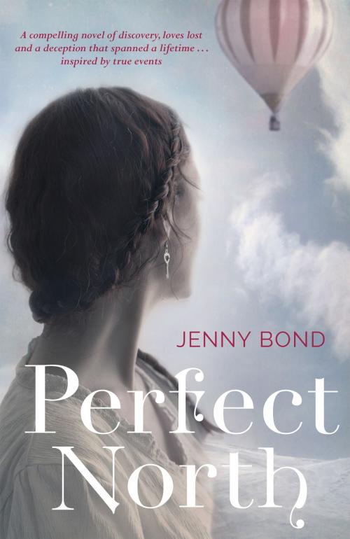 Cover of the book Perfect North by Jenny Bond, Hachette Australia