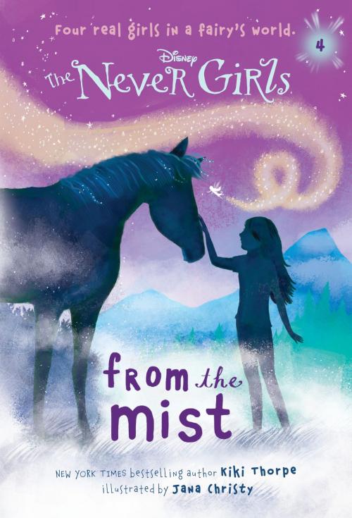 Cover of the book Never Girls #4: From the Mist (Disney: The Never Girls) by Kiki Thorpe, Random House Children's Books