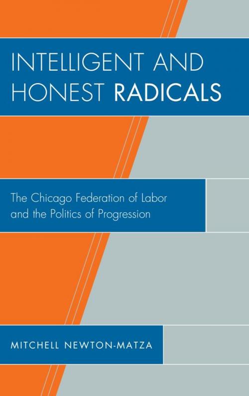 Cover of the book Intelligent and Honest Radicals by Mitchell Newton-Matza, Lexington Books