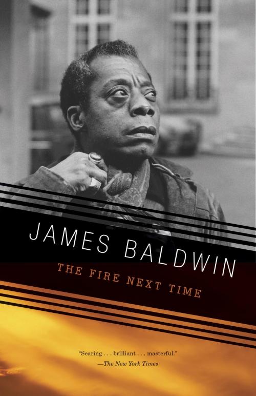 Cover of the book The Fire Next Time by James Baldwin, Knopf Doubleday Publishing Group