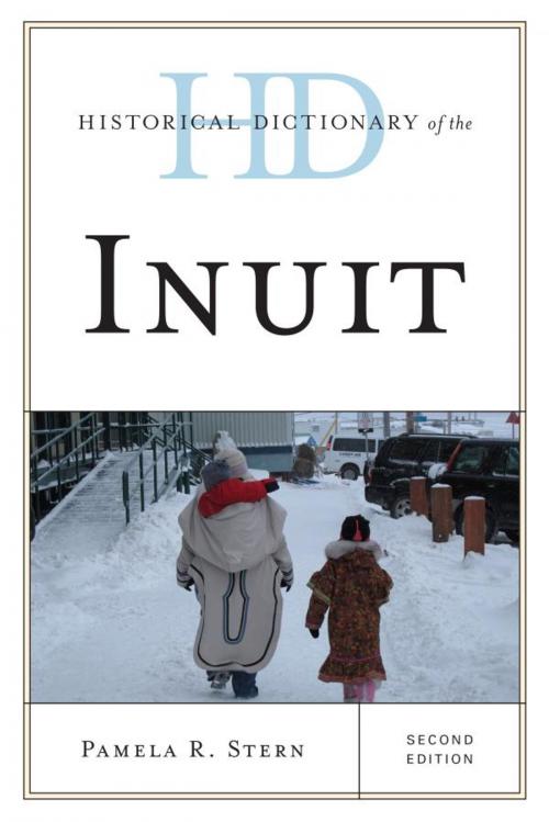 Cover of the book Historical Dictionary of the Inuit by Pamela R. Stern, Scarecrow Press