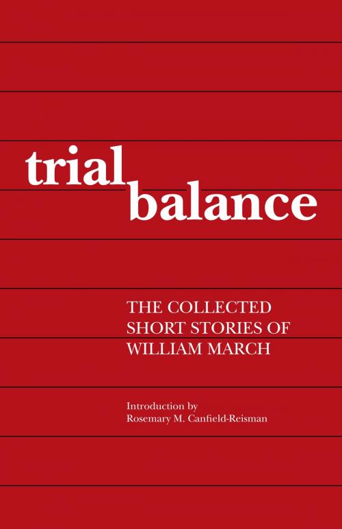 Cover of the book Trial Balance by William March, International Creative Management (ICM), University of Alabama Press