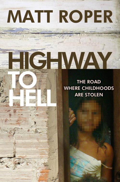 Cover of the book Highway to Hell by Matt Roper, Lion Hudson LTD