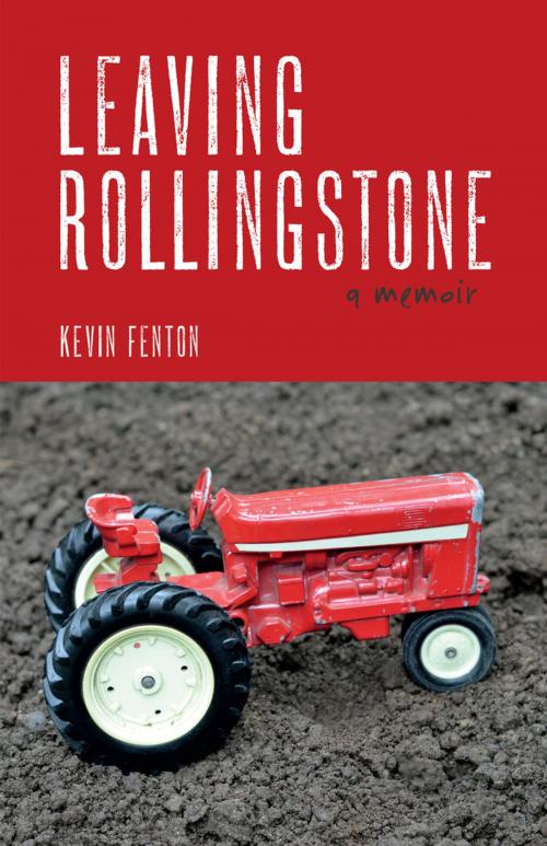 Cover of the book Leaving Rollingstone by Kevin Fenton, Minnesota Historical Society Press