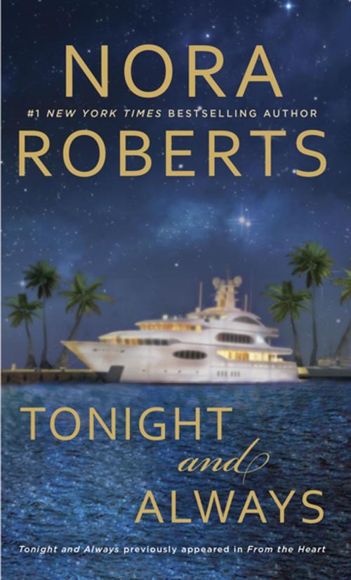 Cover of the book Tonight and Always by Nora Roberts, Penguin Publishing Group