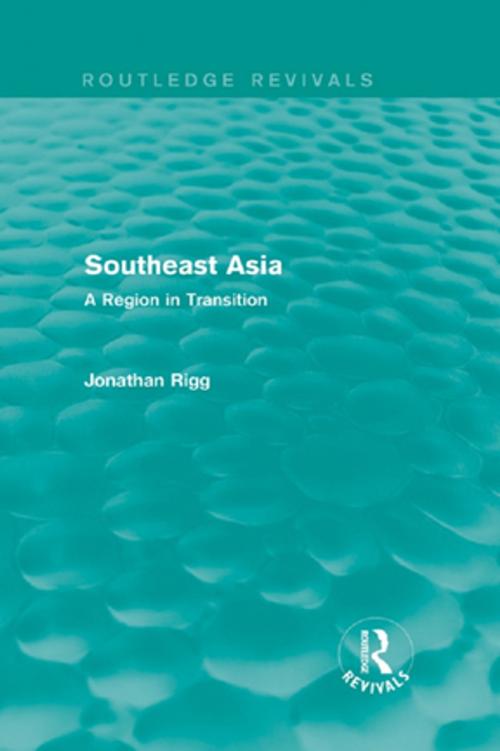 Cover of the book Southeast Asia (Routledge Revivals) by Jonathan Rigg, Taylor and Francis