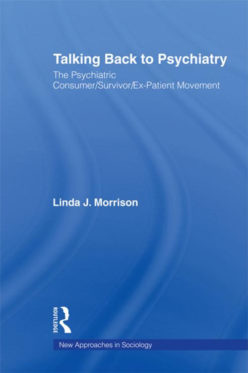 Cover of the book Talking Back to Psychiatry by Linda J. Morrison, Taylor and Francis