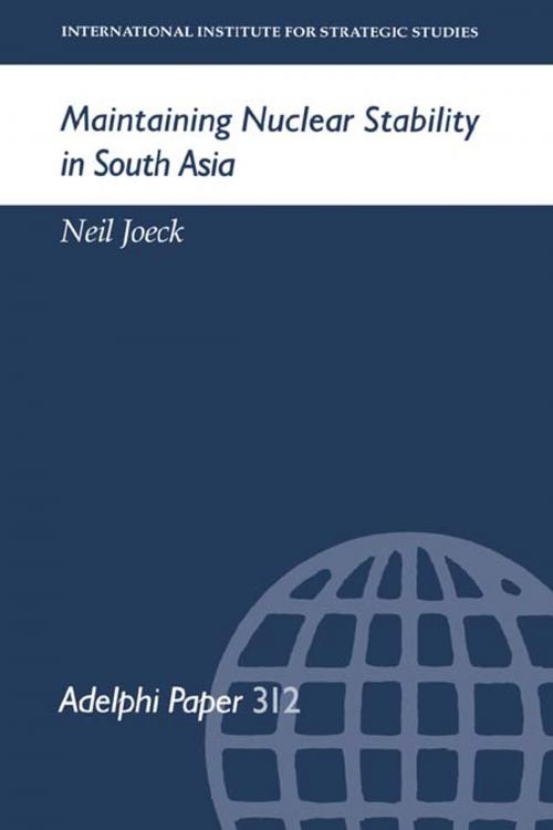 Cover of the book Maintaining Nuclear Stability in South Asia by Neil Joeck, Taylor and Francis