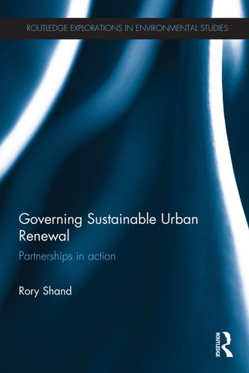 Cover of the book Governing Sustainable Urban Renewal by Rory Shand, Taylor and Francis