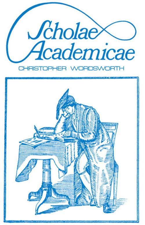 Cover of the book Scholae Academicae by Christopher Wordsworth, Taylor and Francis