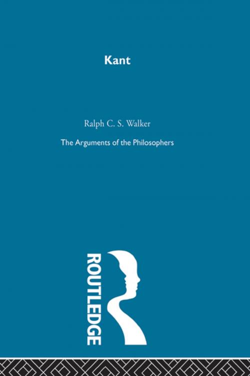 Cover of the book Kant-Arg Philosophers by Ralph C S Walker, Taylor and Francis