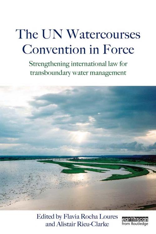 Cover of the book The UN Watercourses Convention in Force by , Taylor and Francis