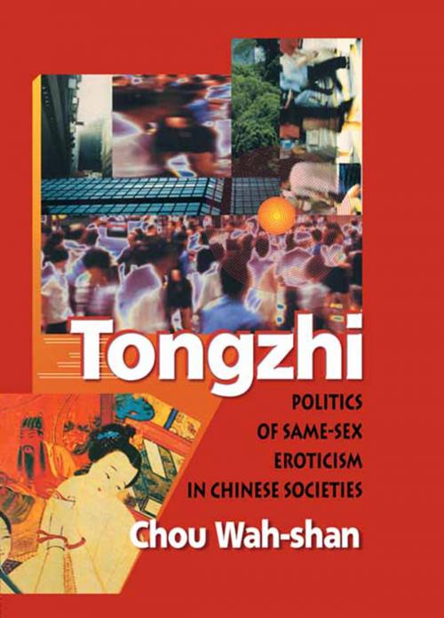 Cover of the book Tongzhi by Edmond J Coleman, Wah-Shan Chou, Taylor and Francis