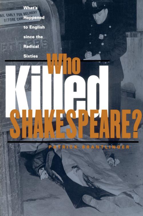 Cover of the book Who Killed Shakespeare by Patrick Brantlinger, Taylor and Francis