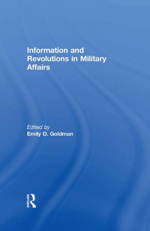 Cover of the book Information and Revolutions in Military Affairs by , Taylor and Francis