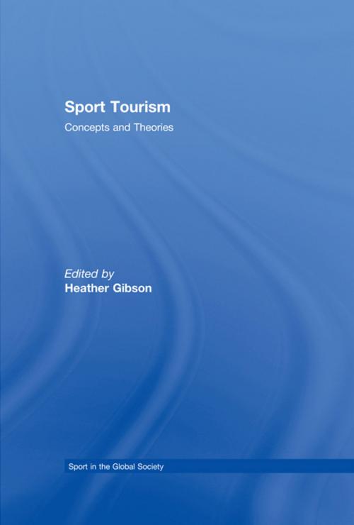 Cover of the book Sport Tourism by , Taylor and Francis