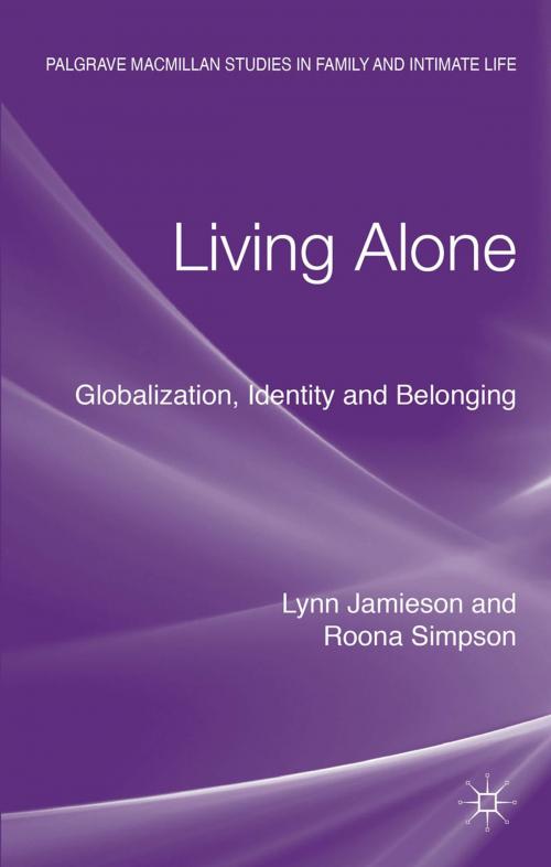 Cover of the book Living Alone by Lynn Jamieson, Roona Simpson, Palgrave Macmillan UK