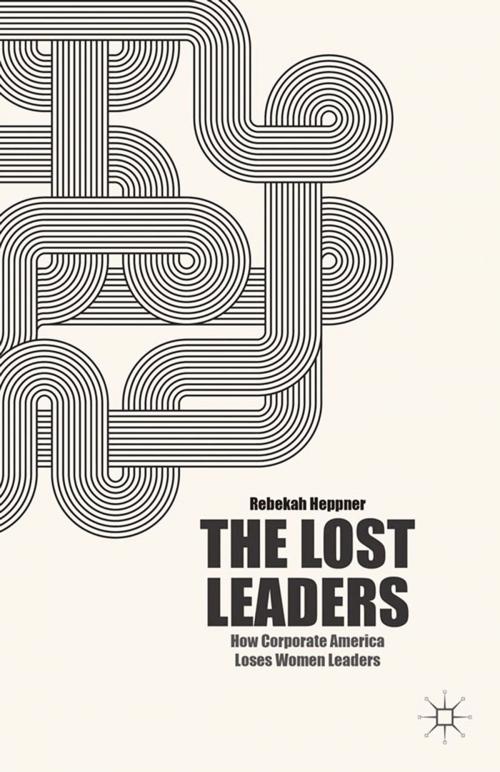 Cover of the book The Lost Leaders by R. Heppner, Palgrave Macmillan US