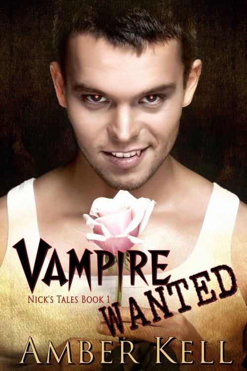 Cover of the book Vampire Wanted by Amber Kell, Amber Kell