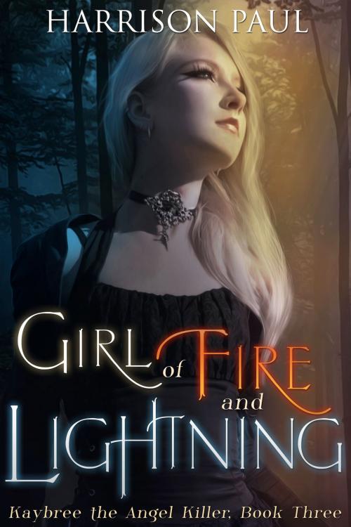 Cover of the book Girl of Fire and Lightning by Harrison Paul, Harrison Paul