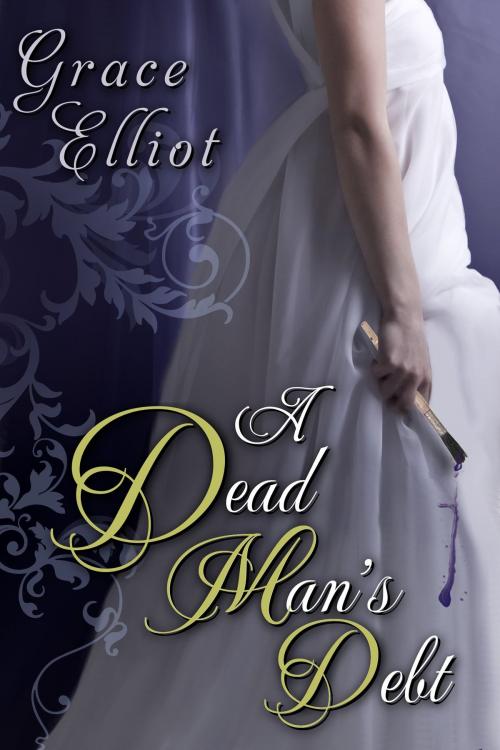 Cover of the book A Dead Man's Debt by Grace Elliot, Grace Elliot