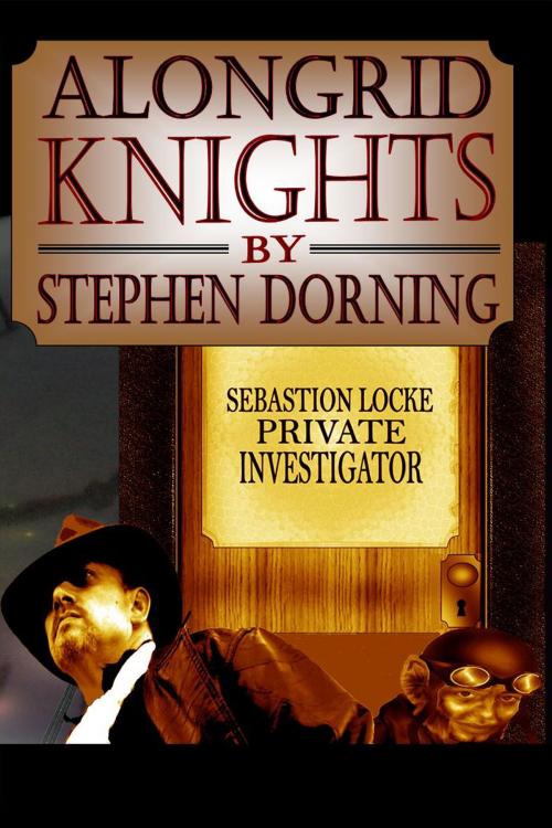 Cover of the book Alongrid Knights by Stephen Dorning, Stephen Dorning