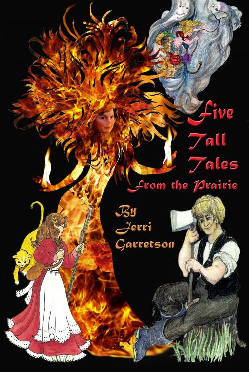 Cover of the book Five Tall Tales From the Prairie by Jerri Garretson, Jerri Garretson