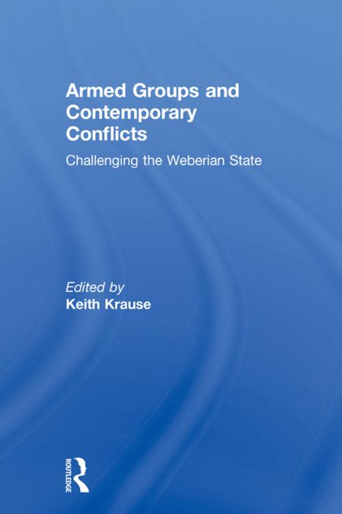 Cover of the book Armed Groups and Contemporary Conflicts by , Taylor and Francis