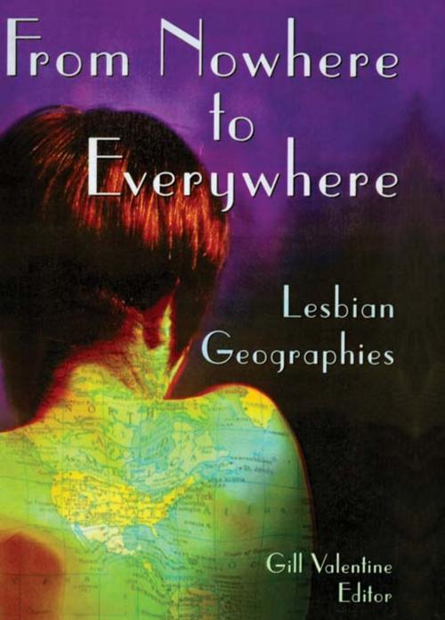 Cover of the book From Nowhere to Everywhere by Gill Valentine, Taylor and Francis