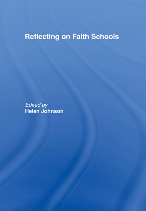 Cover of the book Reflecting on Faith Schools by , Taylor and Francis