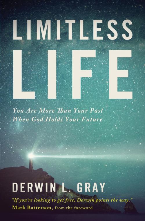 Cover of the book Limitless Life by Derwin L. Gray, Thomas Nelson