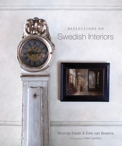 Cover of the book Reflections on Swedish Interiors by Rhonda Eleish, Edie van Breems, Gibbs Smith