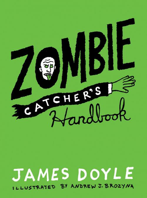 Cover of the book Zombie Catcher's Handbook by James Doyle, Gibbs Smith