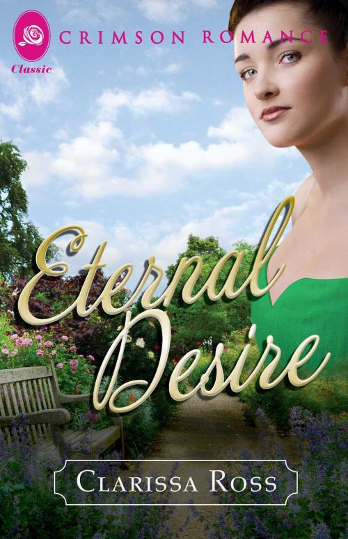 Cover of the book Eternal Desire by Clarissa Ross, Crimson Romance