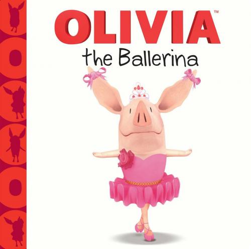 Cover of the book OLIVIA the Ballerina by Farrah McDoogle, Simon Spotlight