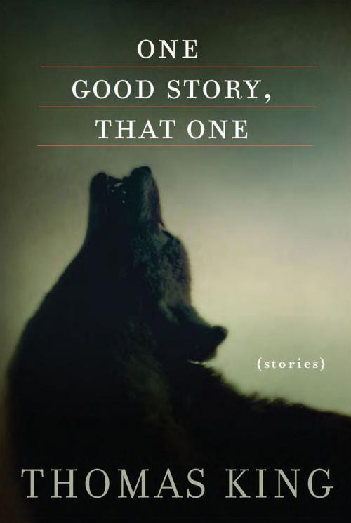 Cover of the book One Good Story, That One by Thomas King, University of Minnesota Press