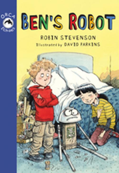 Cover of the book Ben's Robot by Robin Stevenson, Orca Book Publishers