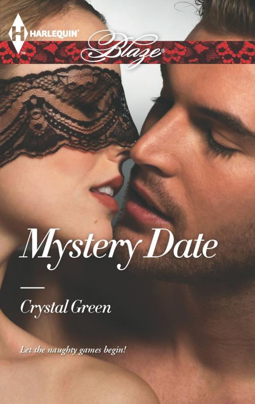 Cover of the book Mystery Date by Crystal Green, Harlequin